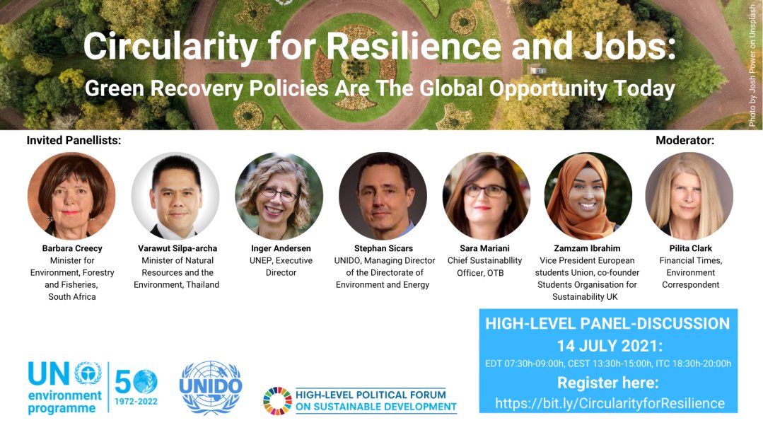 UNEP HLPF Invitation: Circularity for Resilience and Jobs: Green Recovery Policies Are the Global Opportunity Today (July 14, 2021)